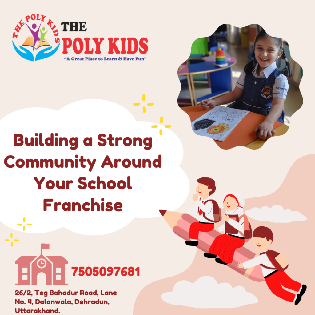 Building A Strong Community Around Your School Franchise