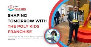 Shaping Tomorrow With The Poly Kids Franchise