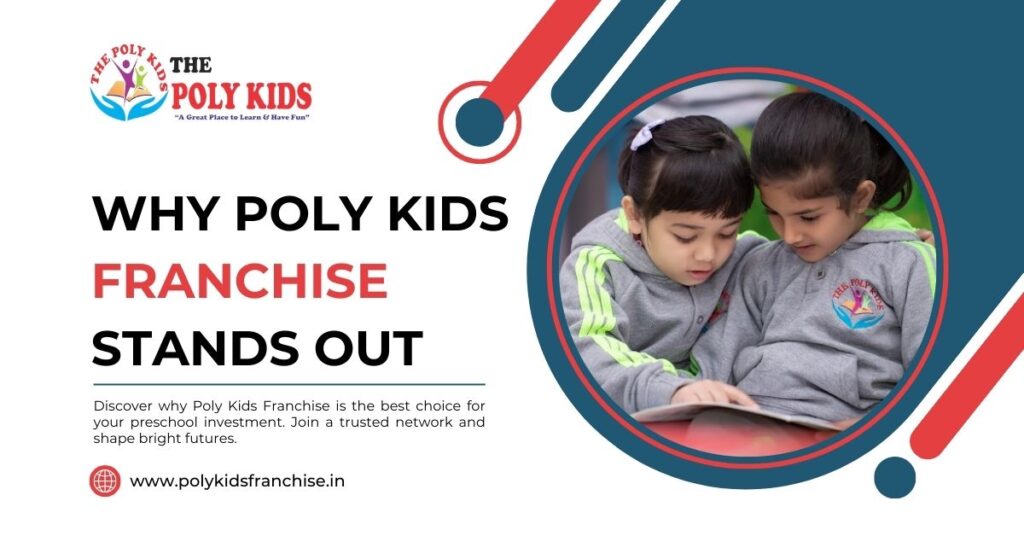 Why Poly Kids Franchise Stands Out