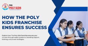 How the poly kids franchise ensures success (1)