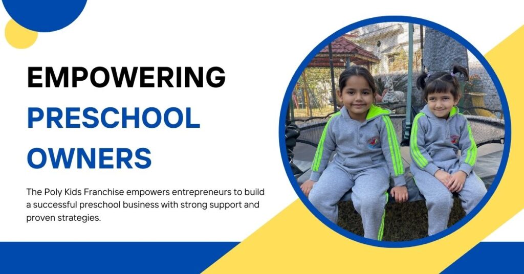 Empowering preschool owners