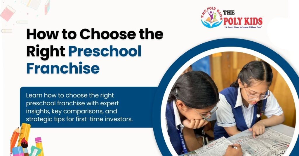 How to choose the right preschool franchise